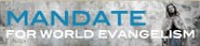 Mandate for World Evangelism